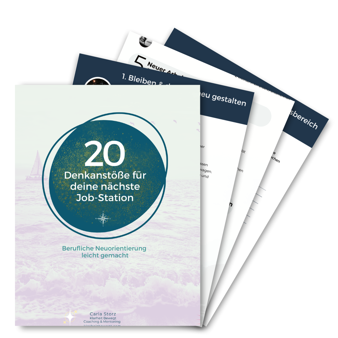 20 Denkanstösse für ein erfülltes Berufsleben 20 Denkanstösse, wie du deine berufliche Zukunft neu gestalten kannst